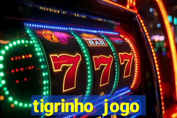 tigrinho jogo deposito minimo 1 real